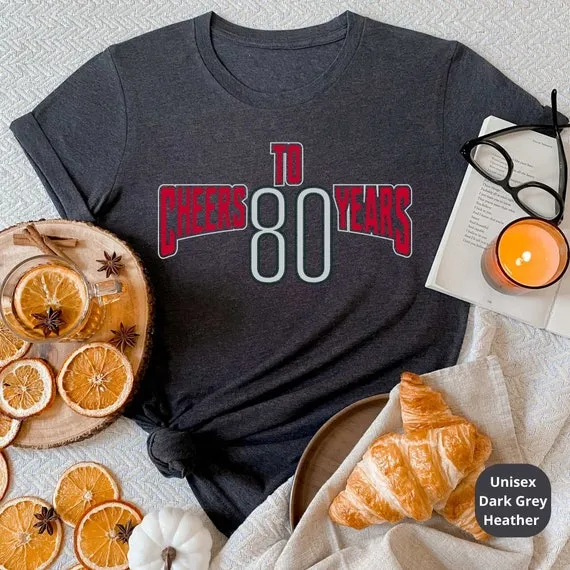 Cheers to 80 Years! Celebrate a Lifetime of Memories with Our Customizable 80th Birthday Shirt