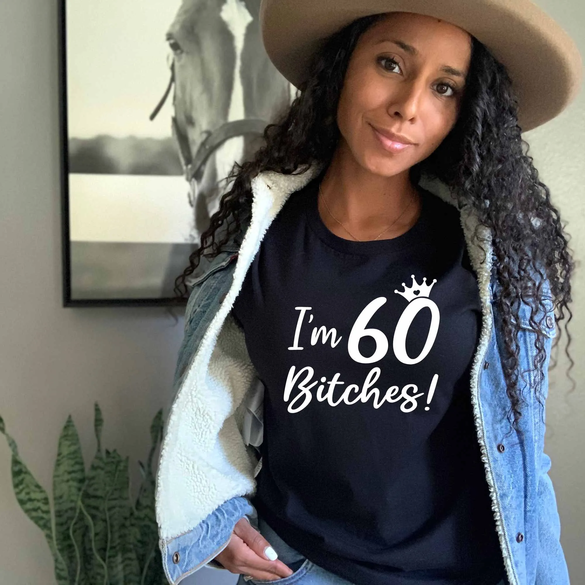 I'm 60 Bitches! 60 Birthday Shirt for Women, Gift for 60th Birthday Party